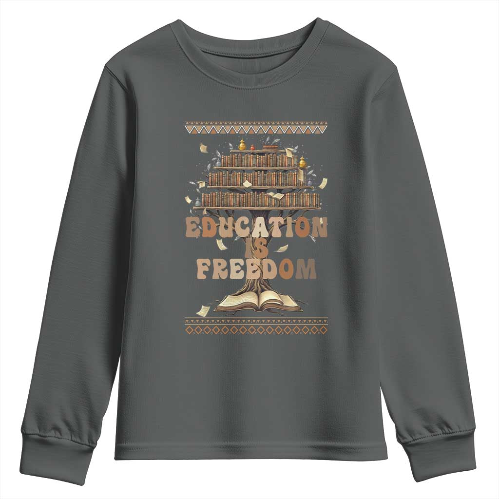 Education Is Freedom Teacher Gift Youth Sweatshirt Inspirational Africa Map Book Stack TS12 Dark Heather Print Your Wear