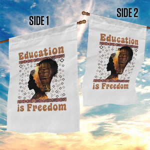 Education Is Freedom Garden Flag Black History Women Teacher Gift TS12 Print Your Wear