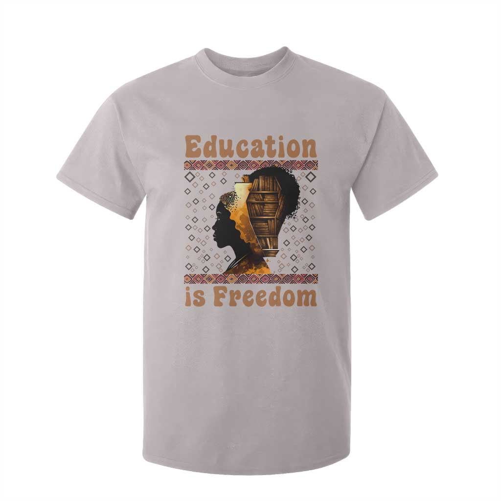 Education Is Freedom T Shirt For Kid Black History Women Teacher Gift TS12 Ice Gray Print Your Wear