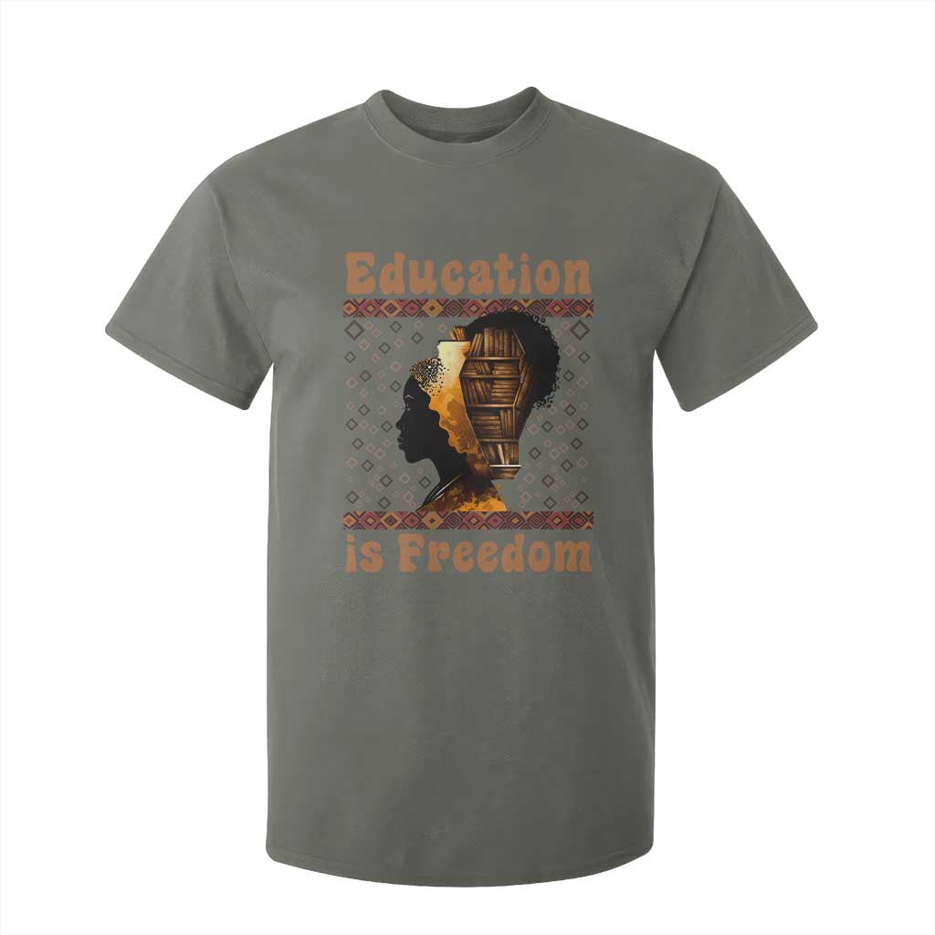 Education Is Freedom T Shirt For Kid Black History Women Teacher Gift TS12 Military Green Print Your Wear