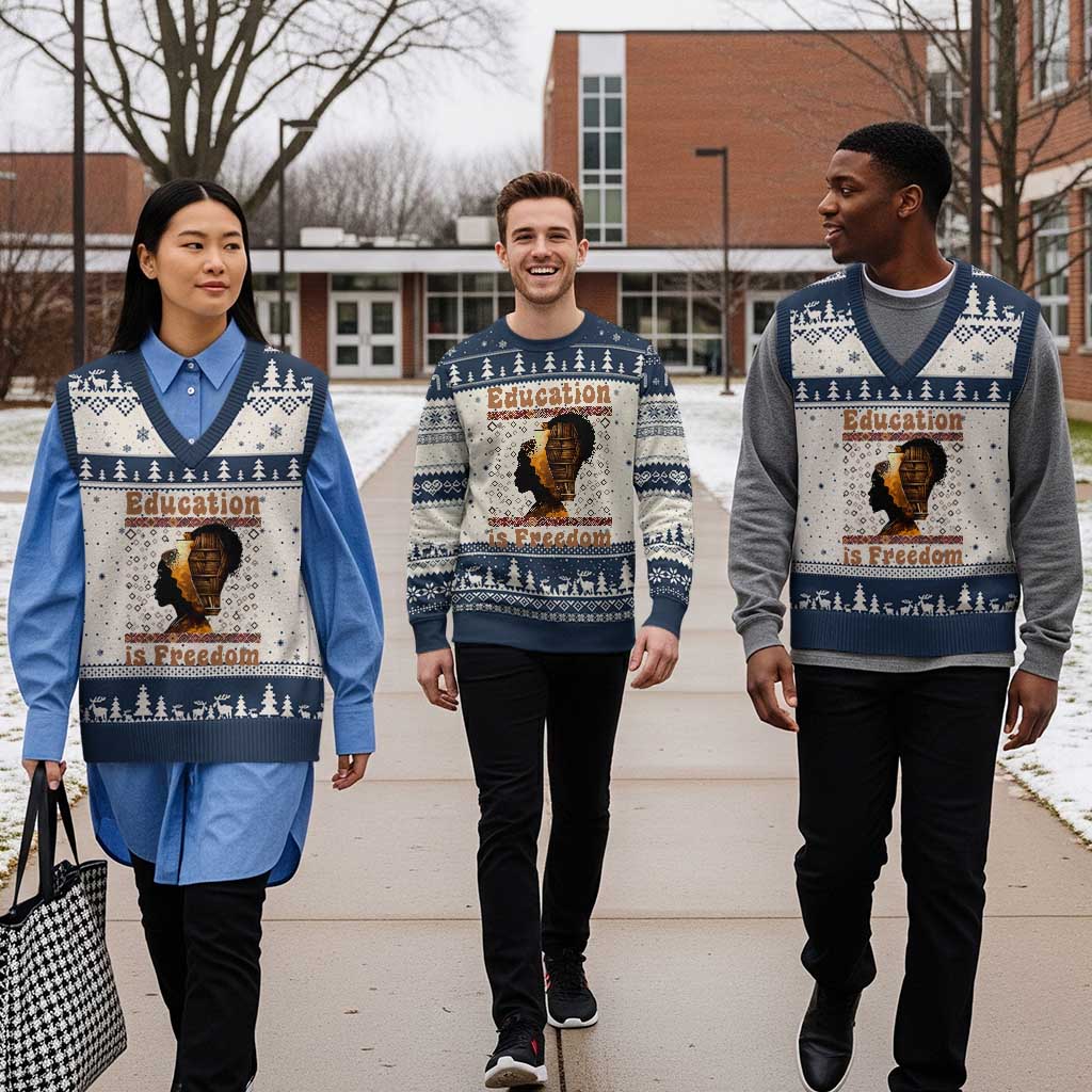 Education Is Freedom V-Neck Knit Sweater Vest Black History Women Teacher Gift TS12 Beige Navy Print Your Wear