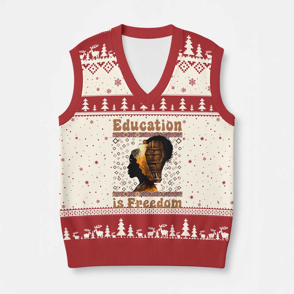 Education Is Freedom V-Neck Knit Sweater Vest Black History Women Teacher Gift TS12 Beige Red Print Your Wear