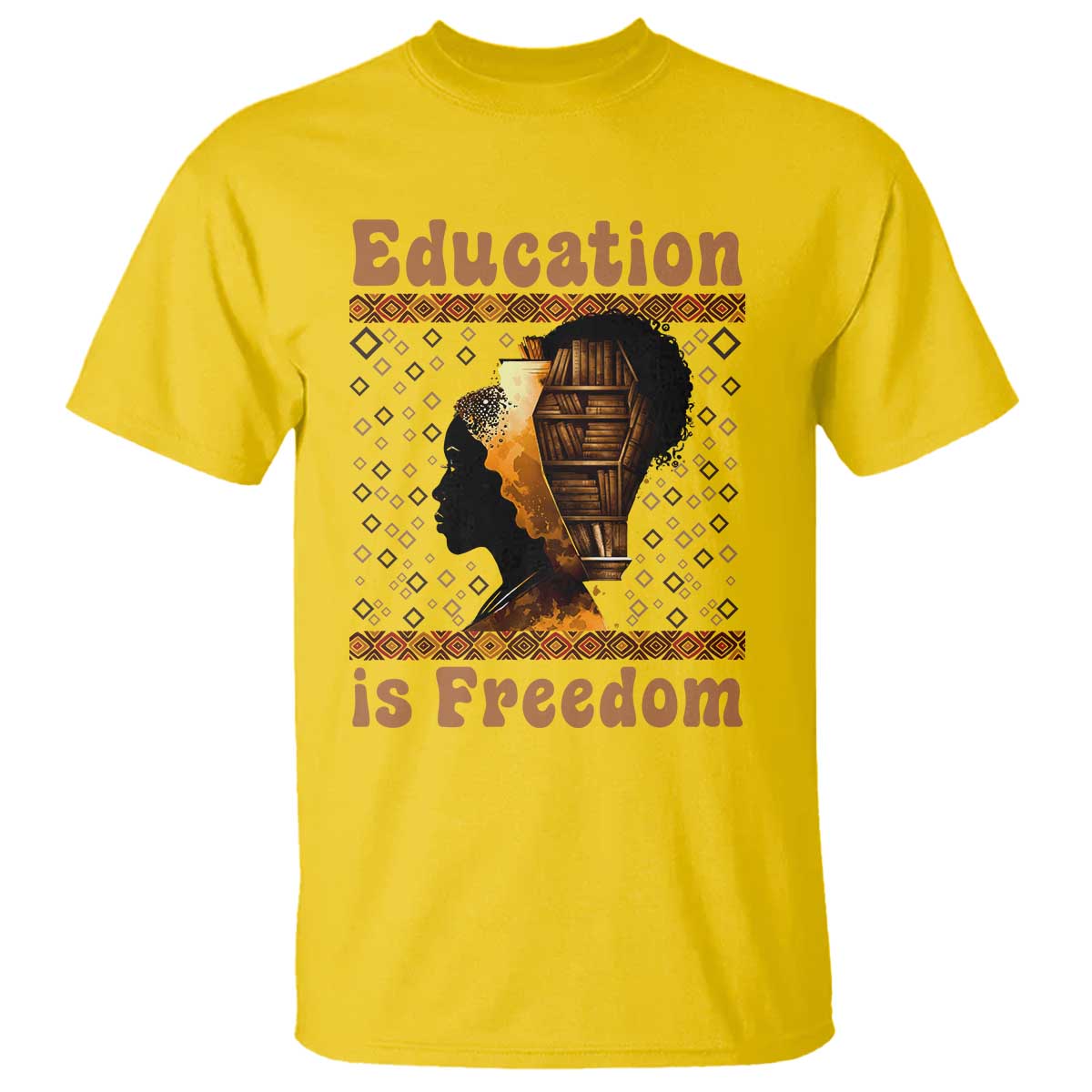 Education Is Freedom T Shirt Black History Women Teacher Gift TS12 Daisy Print Your Wear