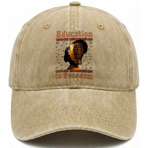 Education Is Freedom Washed Cotton Baseball Cap Black History Women Teacher Gift TS12 Print Your Wear
