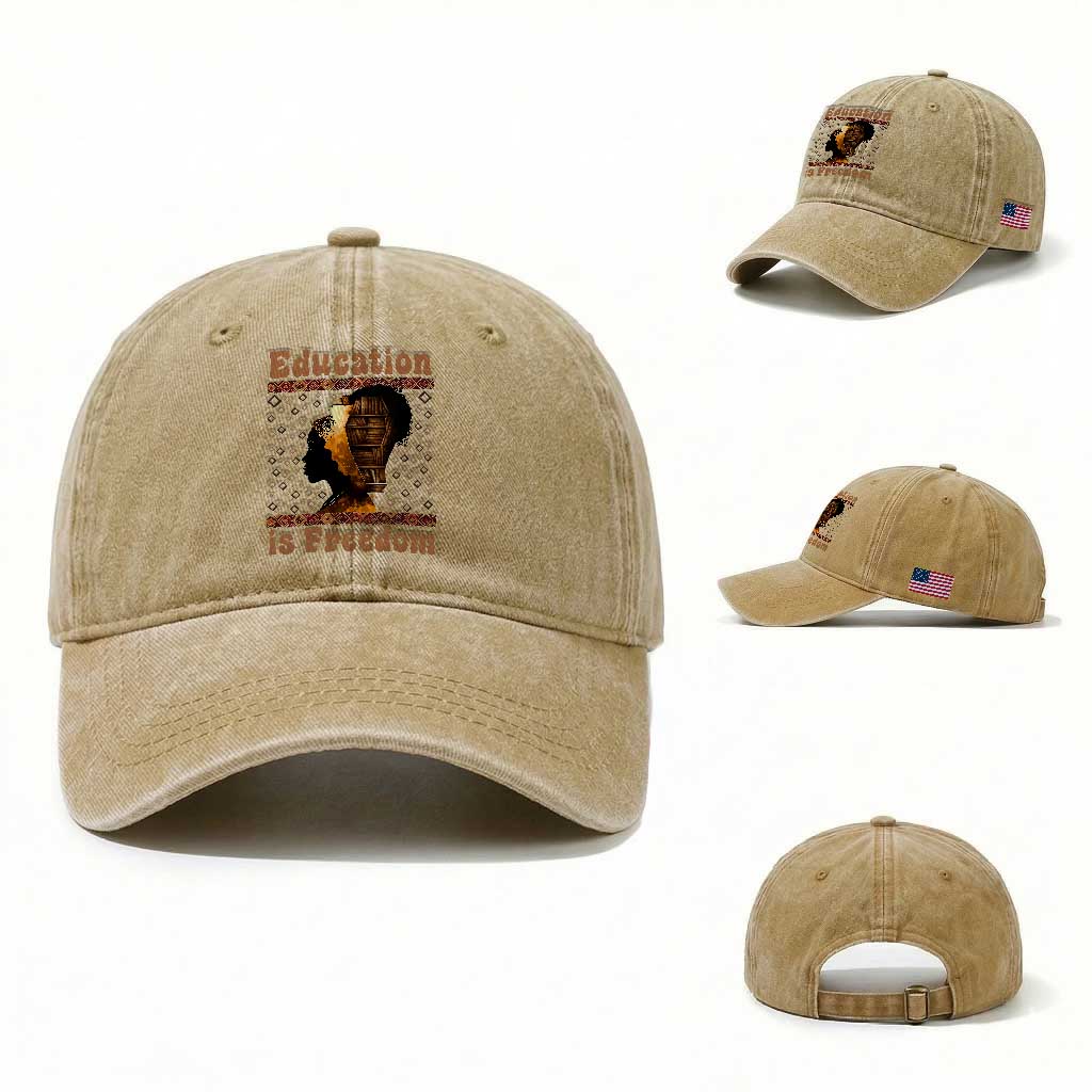 Education Is Freedom Washed Cotton Baseball Cap Black History Women Teacher Gift TS12 Washed Cap Universal Fit Khaki Print Your Wear