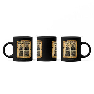 What We Learn From Black History Coffee Mug Vintage African American Leaders TS12 Print Your Wear