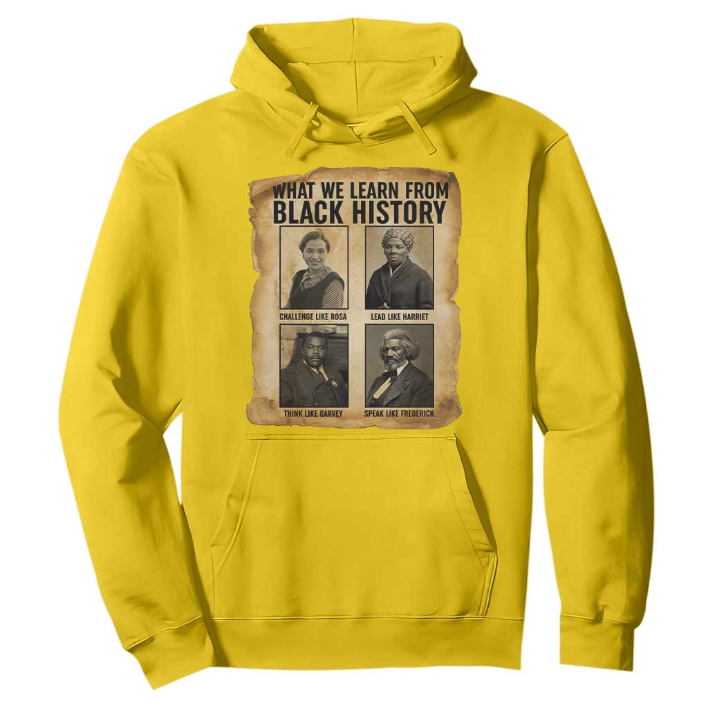 What We Learn From Black History Hoodie Vintage African American Leaders TS12 Daisy Print Your Wear