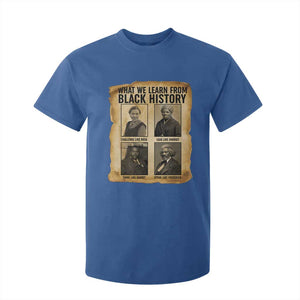 What We Learn From Black History T Shirt For Kid Vintage African American Leaders TS12 Royal Blue Print Your Wear