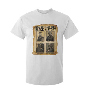 What We Learn From Black History T Shirt For Kid Vintage African American Leaders TS12 White Print Your Wear
