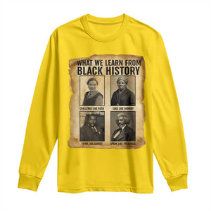 What We Learn From Black History Long Sleeve Shirt Vintage African American Leaders TS12 Daisy Print Your Wear