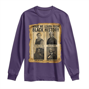 What We Learn From Black History Long Sleeve Shirt Vintage African American Leaders TS12 Purple Print Your Wear