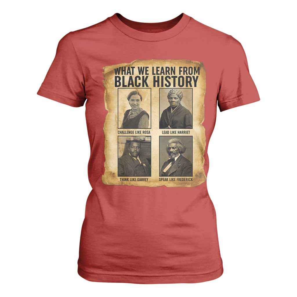 What We Learn From Black History T Shirt For Women Vintage African American Leaders TS12 Red Print Your Wear