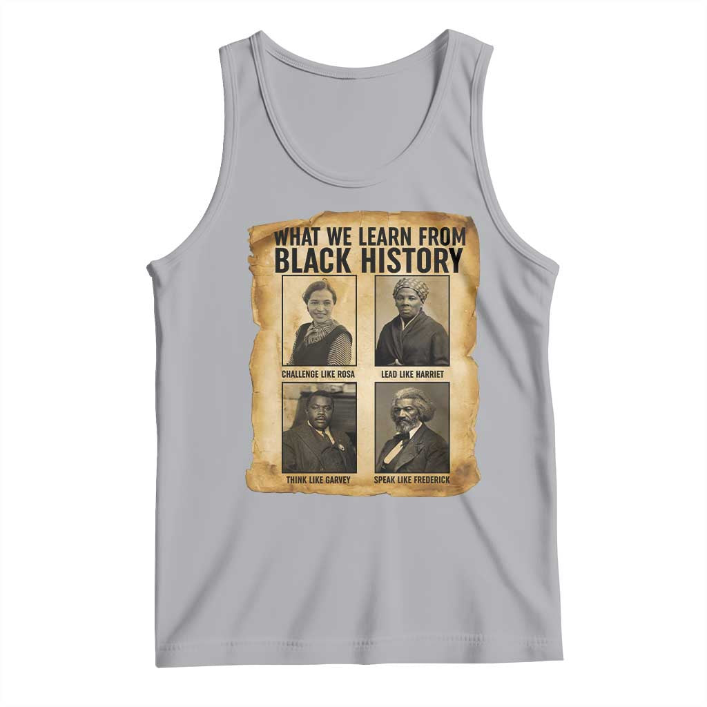 What We Learn From Black History Tank Top Vintage African American Leaders TS12 Athletic Heather Print Your Wear