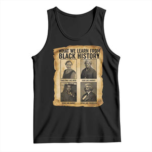 What We Learn From Black History Tank Top Vintage African American Leaders TS12 Black Print Your Wear