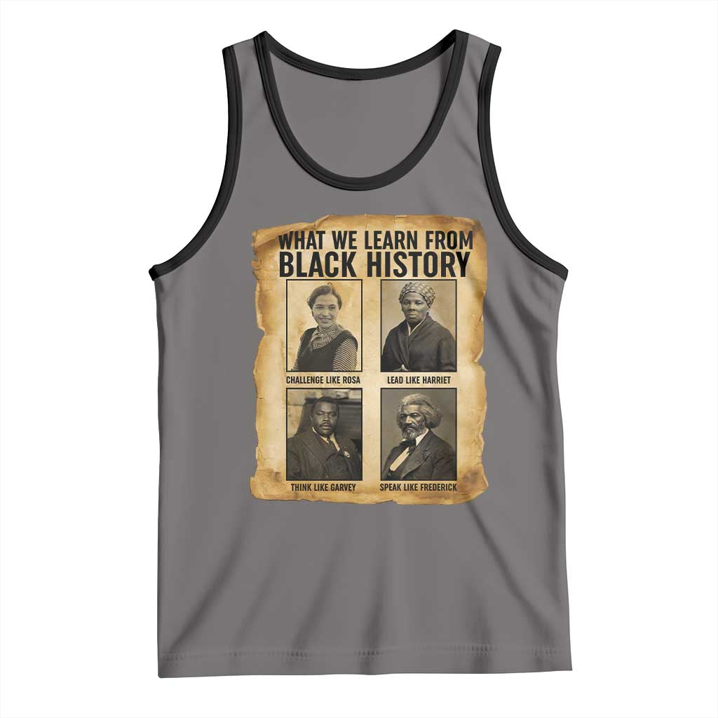 What We Learn From Black History Tank Top Vintage African American Leaders TS12 Deep Heather Black Print Your Wear