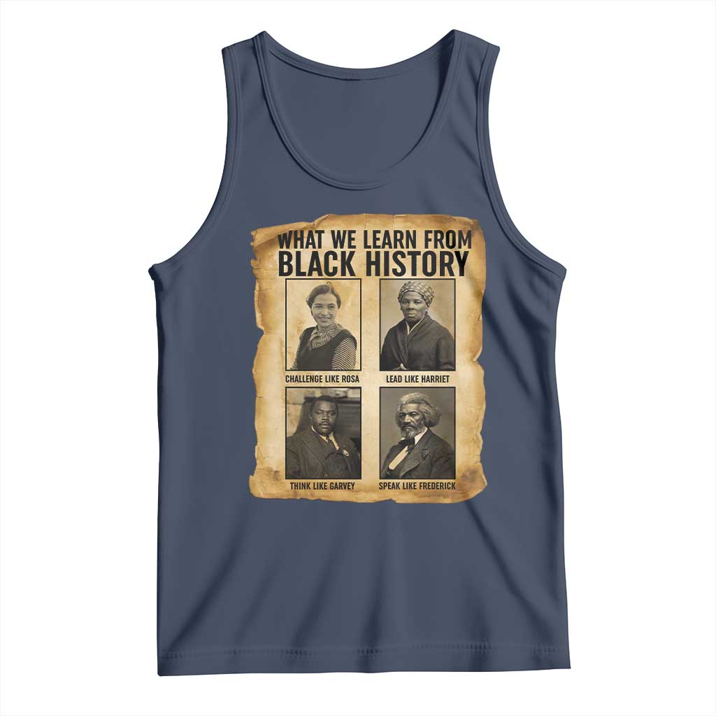 What We Learn From Black History Tank Top Vintage African American Leaders TS12 Navy Print Your Wear