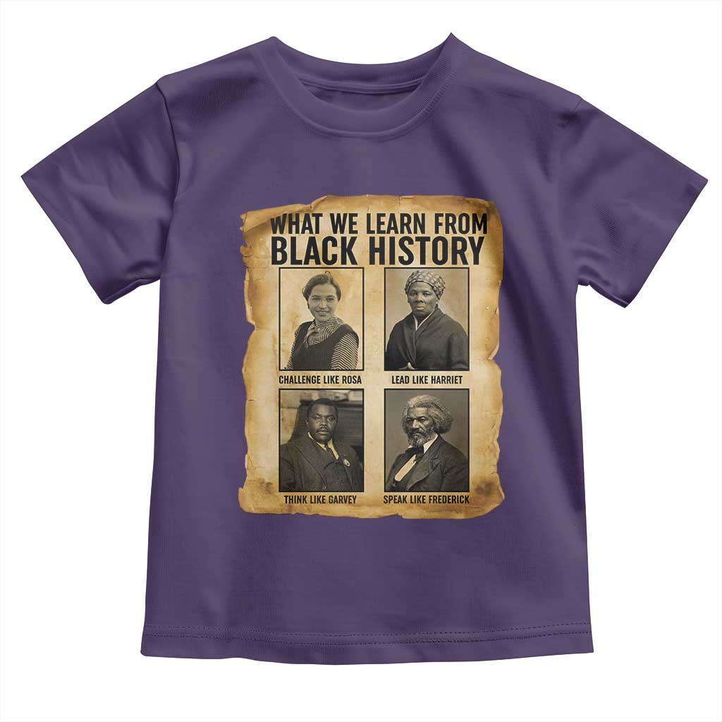What We Learn From Black History Toddler T Shirt Vintage African American Leaders TS12 Purple Print Your Wear