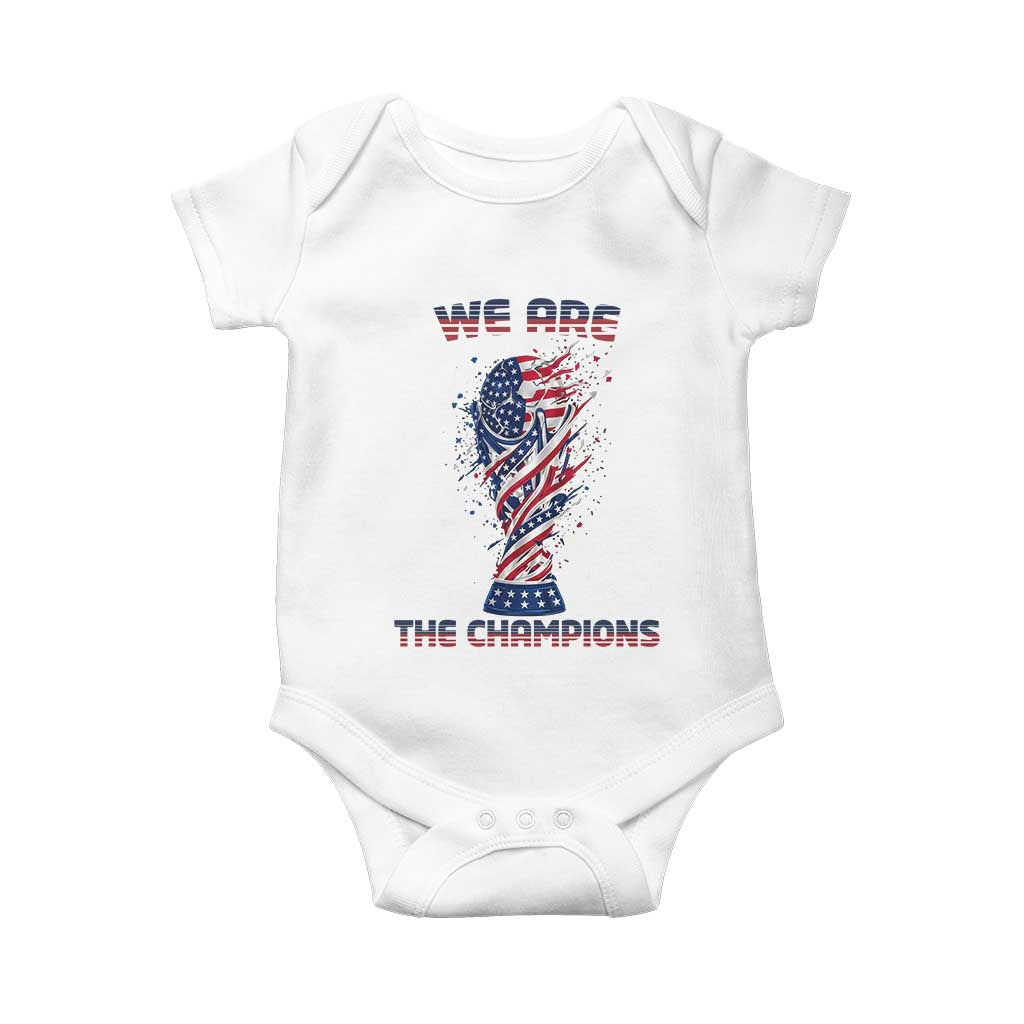 We Are Champions Baby Onesie USA Soccer Lover Gift TS12 White Print Your Wear