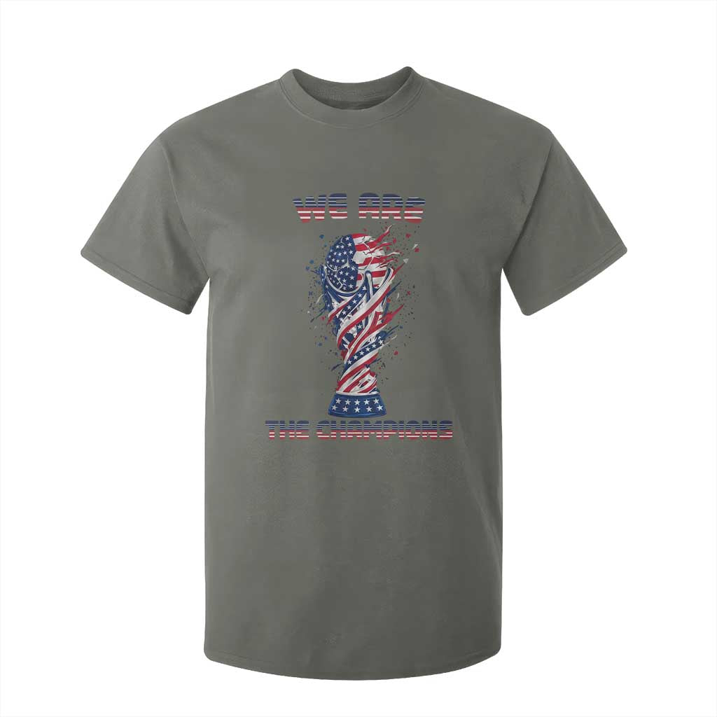 We Are Champions T Shirt For Kid USA Soccer Lover Gift TS12 Military Green Print Your Wear