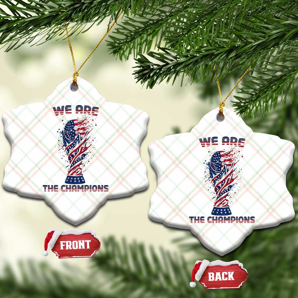 We Are Champions Ceramic Ornament USA Soccer Lover Gift TS12 Print Your Wear