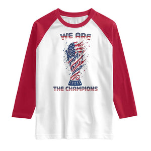 We Are Champions Raglan Shirt USA Soccer Lover Gift TS12 White Red Print Your Wear