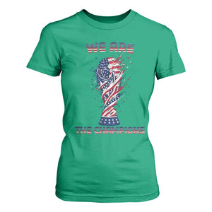 We Are Champions T Shirt For Women USA Soccer Lover Gift TS12 Irish Green Print Your Wear