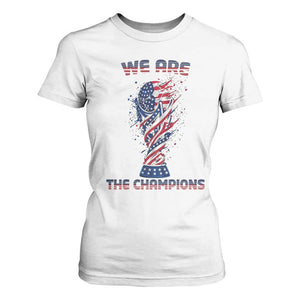 We Are Champions T Shirt For Women USA Soccer Lover Gift TS12 White Print Your Wear