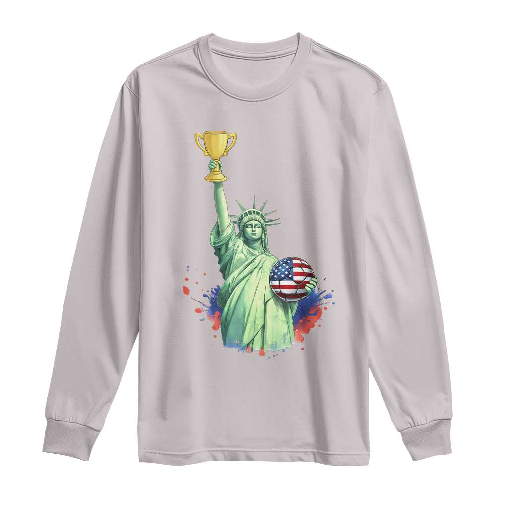 Statue Of Liberty Soccer Cup Long Sleeve Shirt USA Soccer Lover Gift TS12 Ice Gray Print Your Wear