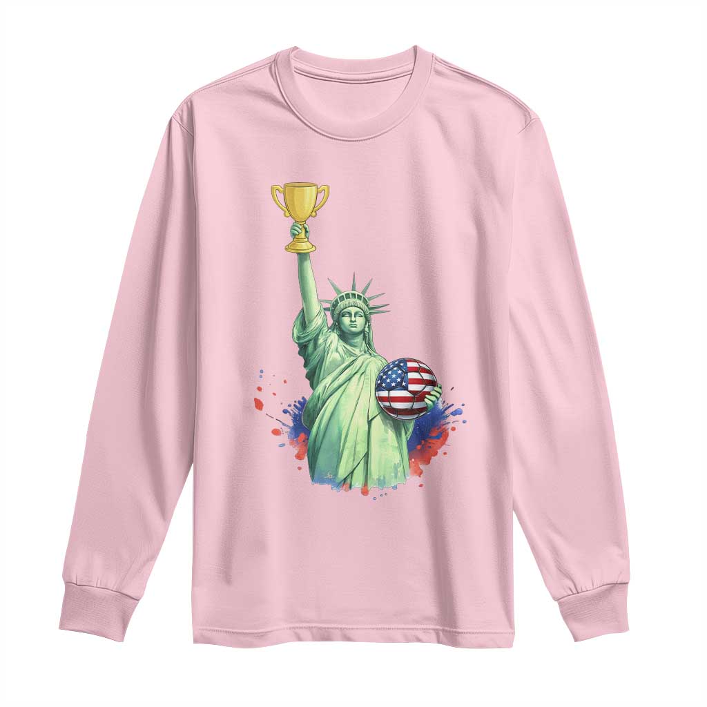 Statue Of Liberty Soccer Cup Long Sleeve Shirt USA Soccer Lover Gift TS12 Light Pink Print Your Wear
