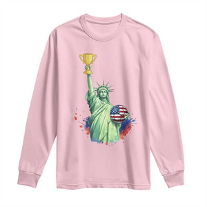 Statue Of Liberty Soccer Cup Long Sleeve Shirt USA Soccer Lover Gift TS12 Light Pink Print Your Wear
