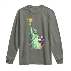 Statue Of Liberty Soccer Cup Long Sleeve Shirt USA Soccer Lover Gift TS12 Military Green Print Your Wear