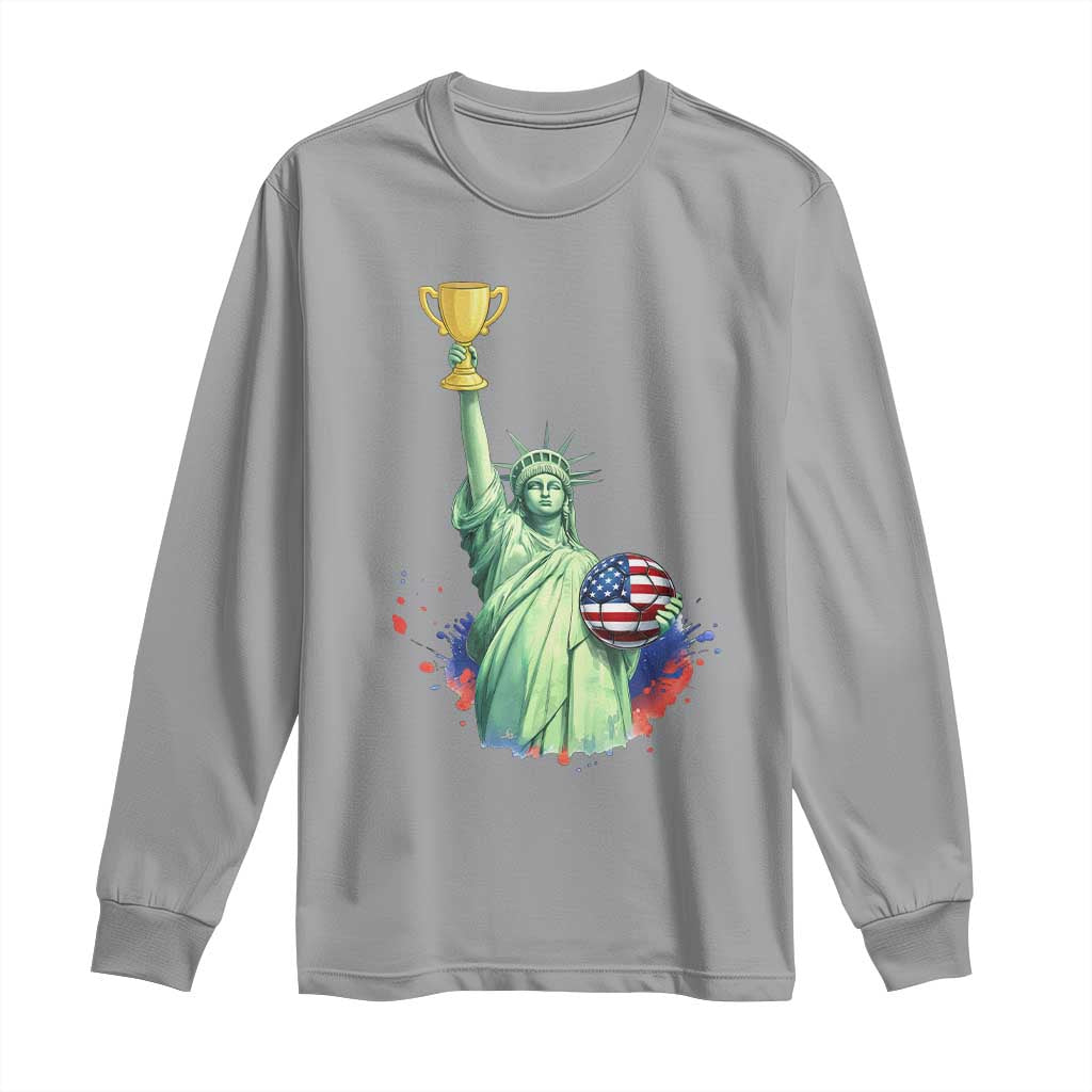 Statue Of Liberty Soccer Cup Long Sleeve Shirt USA Soccer Lover Gift TS12 Sport Gray Print Your Wear