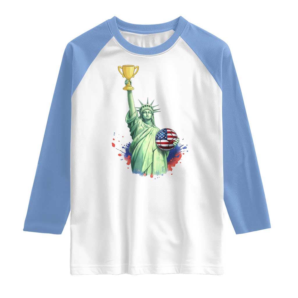 Statue Of Liberty Soccer Cup Raglan Shirt USA Soccer Lover Gift TS12 White Carolina Blue Print Your Wear