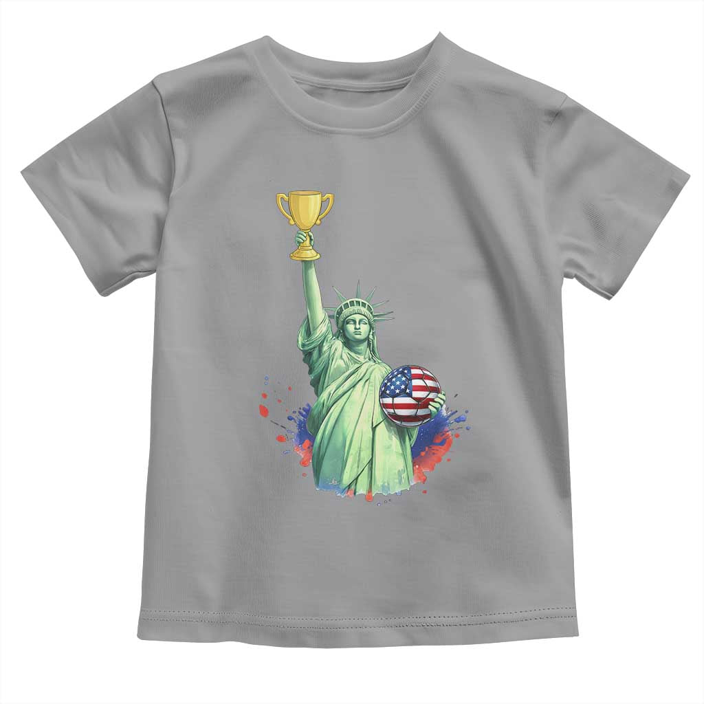 Statue Of Liberty Soccer Cup Toddler T Shirt USA Soccer Lover Gift TS12 Sport Gray Print Your Wear