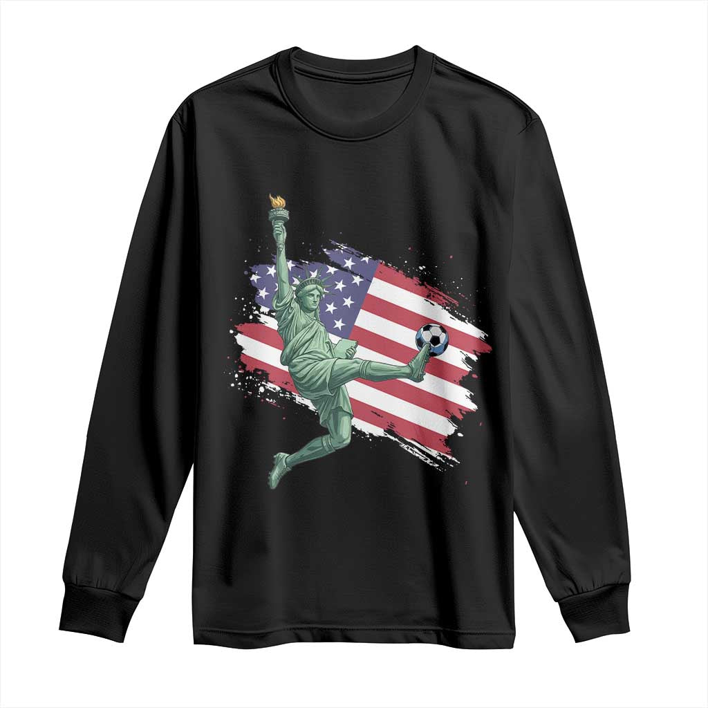 Funny Statue Of Liberty Playing Soccer Long Sleeve Shirt New Yorker Fan Gift TS12 Black Print Your Wear