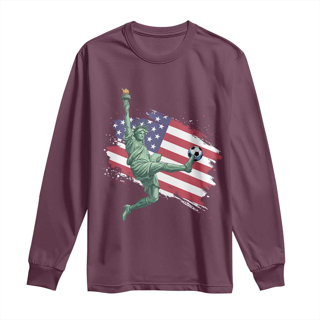 Funny Statue Of Liberty Playing Soccer Long Sleeve Shirt New Yorker Fan Gift TS12 Maroon Print Your Wear