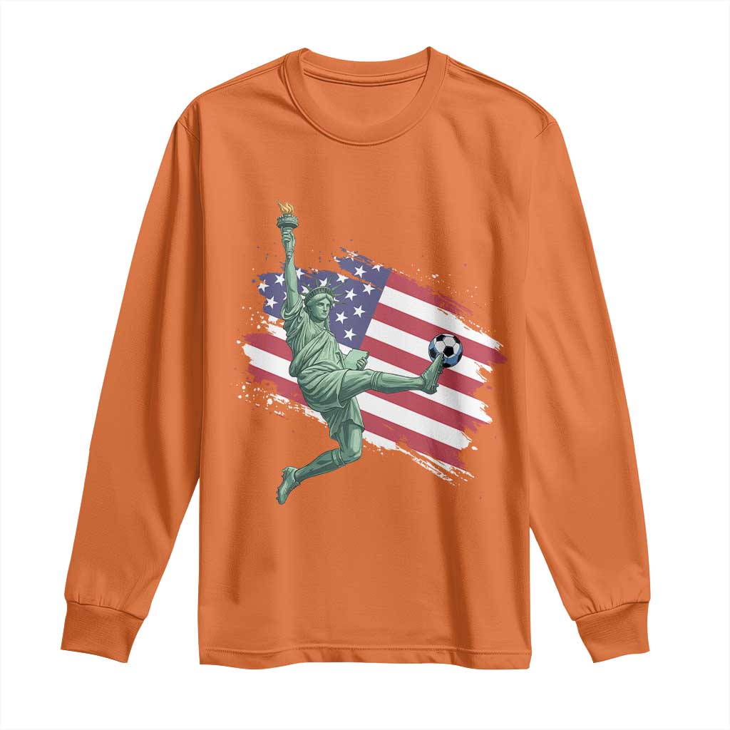 Funny Statue Of Liberty Playing Soccer Long Sleeve Shirt New Yorker Fan Gift TS12 Orange Print Your Wear