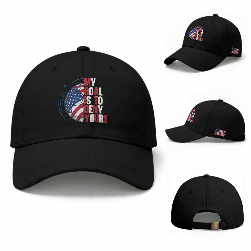My Goal Is To Deny Yours Baseball Cap Soccer Goalie Gift TS12 Baseball Cap Universal Fit Black Print Your Wear