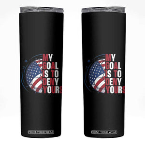 My Goal Is To Deny Yours Skinny Tumbler Soccer Goalie Gift TS12 Black Print Your Wear