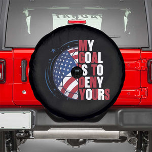 My Goal Is To Deny Yours Spare Tire Cover Soccer Goalie Gift TS12 Black Print Your Wear