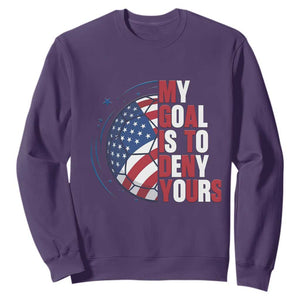 My Goal Is To Deny Yours Sweatshirt Soccer Goalie Gift TS12 Purple Print Your Wear