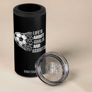 Funny Life Is About Goals And Assists 4 in 1 Can Cooler Tumbler Soccer Lover TS12 Print Your Wear