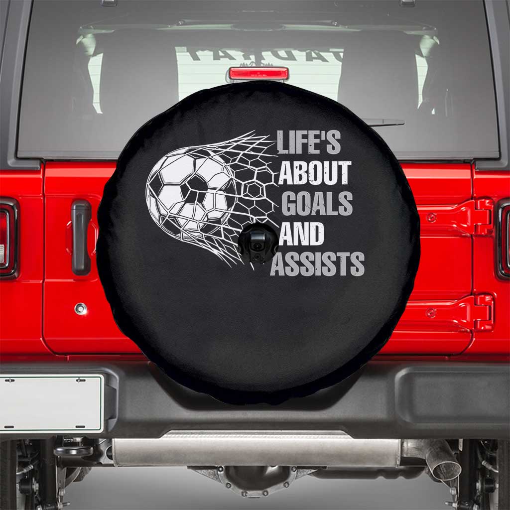Funny Life Is About Goals And Assists Spare Tire Cover Soccer Lover TS12 Black Print Your Wear