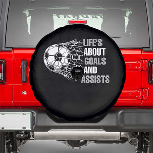 Funny Life Is About Goals And Assists Spare Tire Cover Soccer Lover TS12 Black Print Your Wear