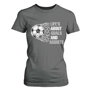 Funny Life Is About Goals And Assists T Shirt For Women Soccer Lover TS12 Dark Heather Print Your Wear