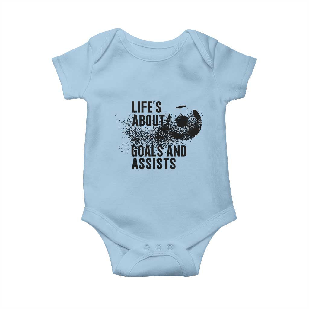 Funny Life Is About Goals And Assists Baby Onesie Goalkeepers Gifts TS12 Light Blue Print Your Wear