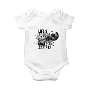 Funny Life Is About Goals And Assists Baby Onesie Goalkeepers Gifts TS12 White Print Your Wear