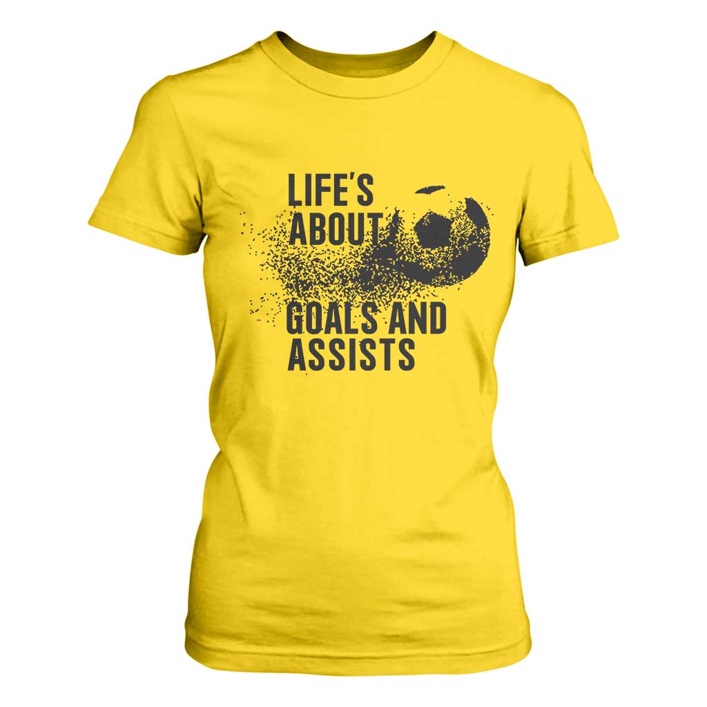 Funny Life Is About Goals And Assists T Shirt For Women Goalkeepers Gifts TS12 Daisy Print Your Wear