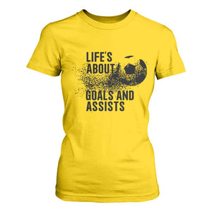 Funny Life Is About Goals And Assists T Shirt For Women Goalkeepers Gifts TS12 Daisy Print Your Wear