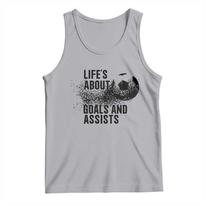 Funny Life Is About Goals And Assists Tank Top Goalkeepers Gifts TS12 Athletic Heather Print Your Wear